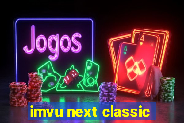 imvu next classic